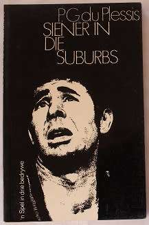 Siener in die suburbs deur P.G. du Plessis