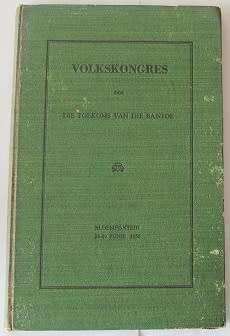 Volkskongres. Die toekoms van die Bantoe. Boemfontein 28-30 Junie 1956.