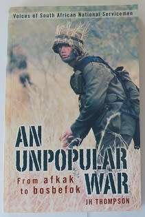 An Unpopular War by J.H. Thompson.