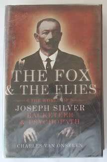 The Fox & the Flies by Charles van Onselen.