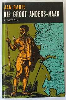 Die Groot Anders-Maak deur Jan Rabie. Bolandia 2