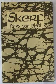 Skerf deur Petra van Blerk.