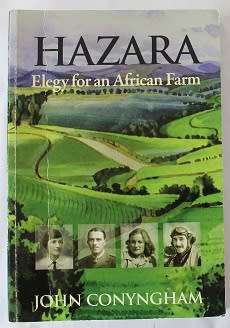 Hazara by John Conyngham. Elegy for an African Farm.