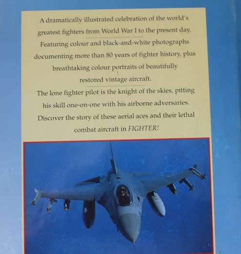 Fighter! by Bill Gunston. A pictorial history of international fighter aircraft.