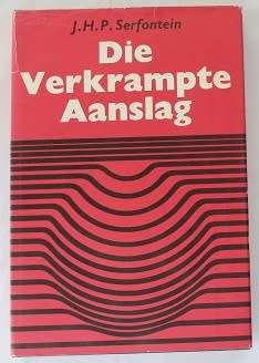 Die Verkrampte Aanslag deur J.H.P. Serfontein