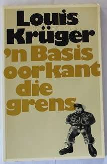 `n Basis oorkant die grens deur Louis Krüger.