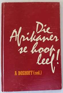 Die Afrikaner se hoop leef ! deur A. Boshoff (red.)