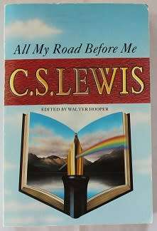 All my road before me by C. S. Lewis edited by W. Hooper. The diary of Lewis 1922-1927