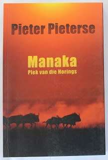 Manaka plek van die horings deur Pieter Pieterse