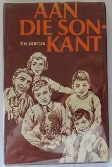 Aan die Sonkant deur P.H. Nortje.