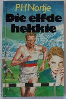 Die elfde hekkie deur P.H. Nortje