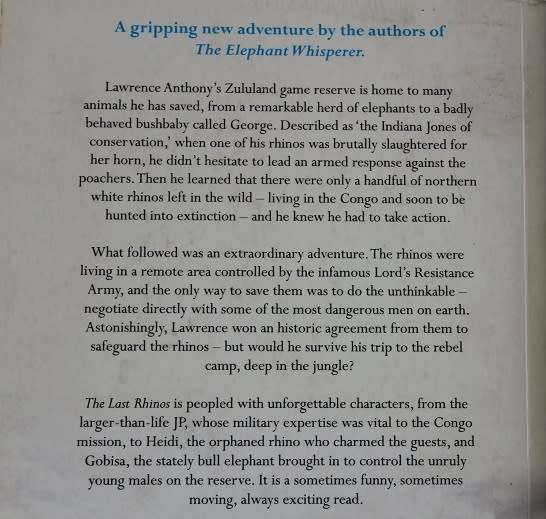 The Last Rhinos by Lawrence Anthony. One man`s battle to save a species.