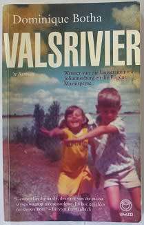 Valsrivier deur Dominique Botha