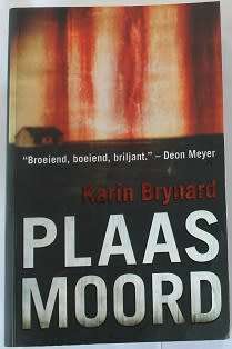 Plaasmoord deur Karin Brynard