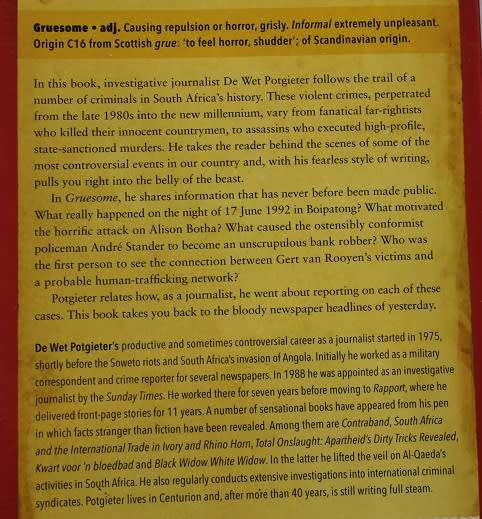 Gruesome  by De Wet Potgieter. Crimes and criminals that shook  South Africa.