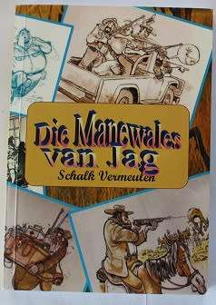 Die manewales van jag deur Schalk Vermeulen