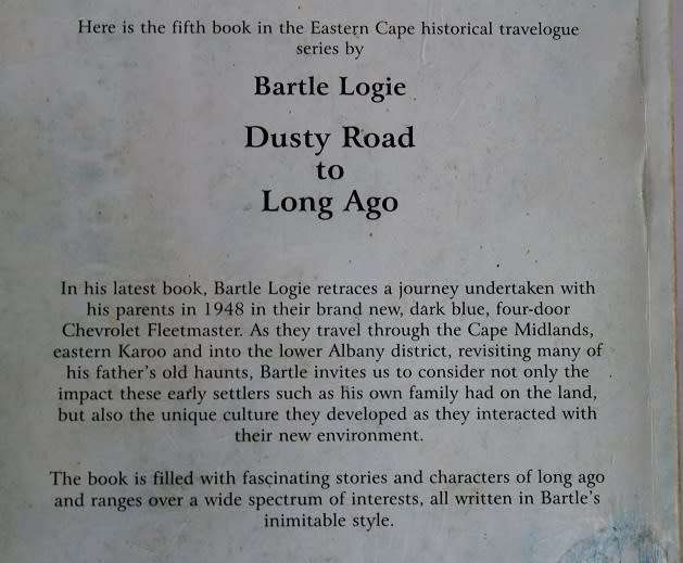 Dusty Road to long ago by Bartle Logie-Signed ! Eastern Cape travelogue.
