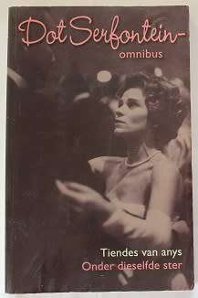 Dot Serfontein omnibus-Tiendes van Anys, Onder dieselfde ster.