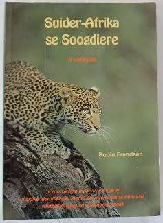 Suider-Afrika se soogdiere deur Robin Frandsen--`n Veldgids
