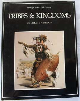 Tribes & Kingdoms by J.S. Bergh & A.P. Bergh