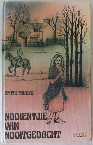 Nooientjie van Nooitgedacht deur Empie Maritz. Boereoorlog verhaal.