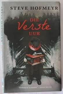 Die verste uur deur Steve Hofmeyer