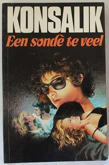 Een sonde te veel deur Heinz G. Konsalik