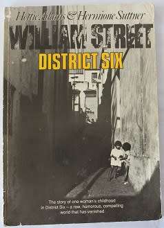 William street District Six by Hettie Adams & Hermione Suttner