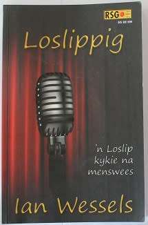 Loslippig deur Ian Wessels.