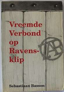 Vreemde verbond op Ravensklip deur Sebastiaan Basson