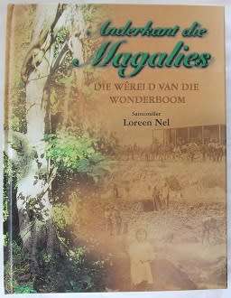 Anderkant die Magalies. Die wêreld van die Wonderboom deur Loreen Nel