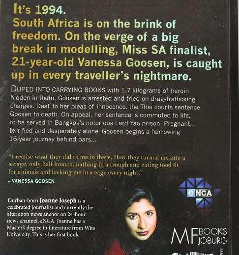 Drug Muled by by Joanne Joseph. 16 years in a Thai prison. The Vanessa Goosen story. Signed!!