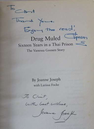 Drug Muled by by Joanne Joseph. 16 years in a Thai prison. The Vanessa Goosen story. Signed!!