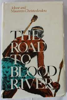The Road to Blood River by Johné and M. Christodoulou