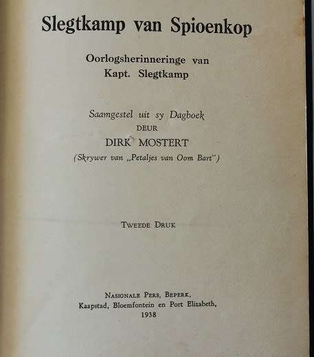 Slegtkamp van Spioenkop deur Dirk Mostert. Boereoorlog