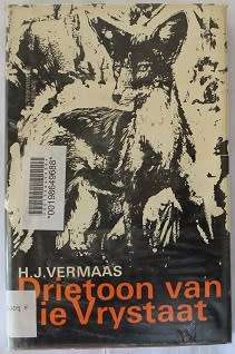 Drietoon van die Vrystaat deur H.J. Vermaas