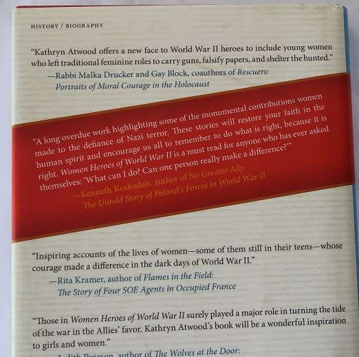 Women Heroes of World War II by Kathryn Atwood. 26 stories of espionage,sabotage,resistance & rescue