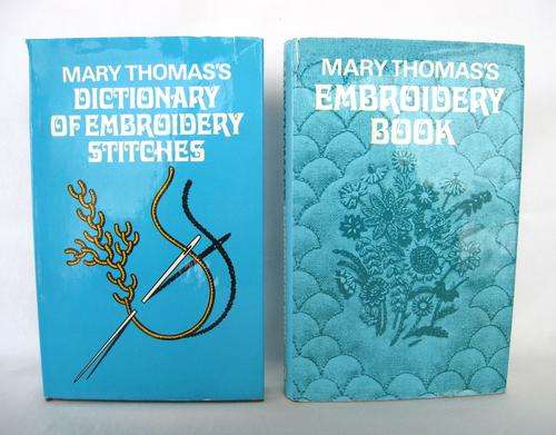 TWO BOOK: EMBROIDERY BOOK & DICTIONARY OF EMBROIDERY STITCHES by MARY THOMAS