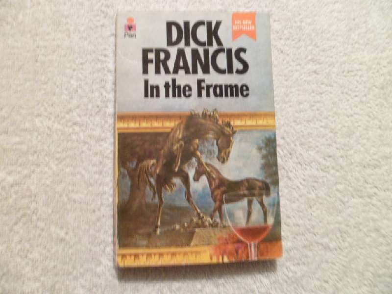 In the Frame - Dick Francis