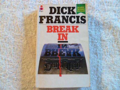 Break In - Dick Francis