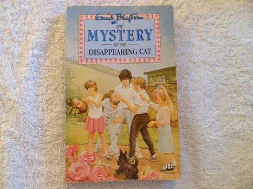 The Mystery of the Disappearing Cat - Enid Blyton