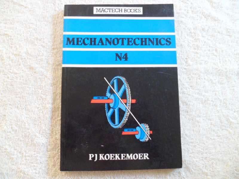 Mechanotechnics N4 - P. J. Koekemoer