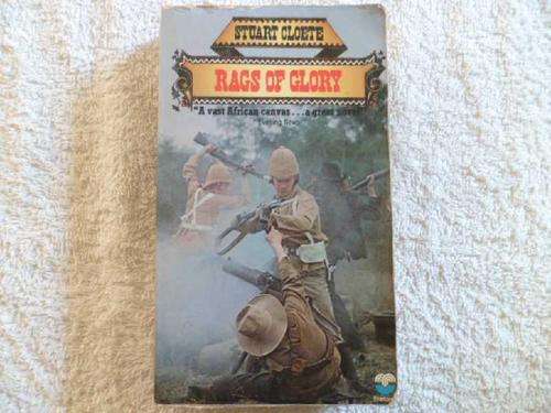 Rags of Glory - Stuart Cloete