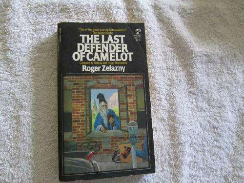 The Last Defender of Camelot - Roger Zelazny