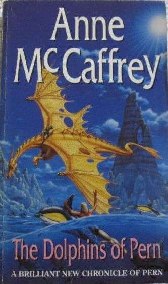 The Dolphins of Pern - Anne McCaffrey