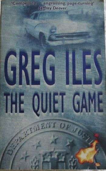 The Quiet Game - Greg Iles