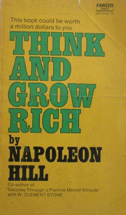 Think and Grow Rich - Napoleon Hill