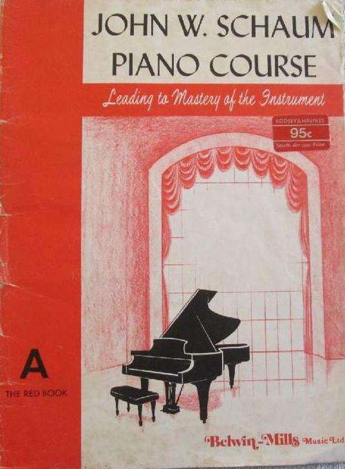 John W. Schaum Piano Course - Leading to Mastery of the Instrument