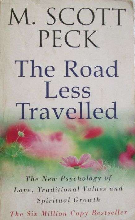 The Road Less Travelled - M. Scott Peck