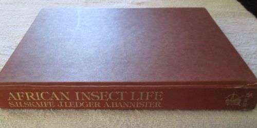 African Insect Life - S.H. Skaife